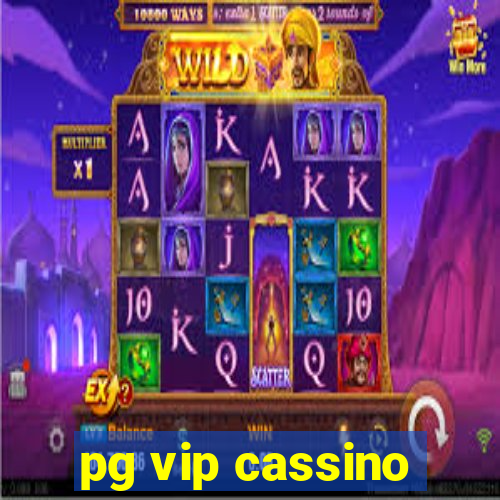 pg vip cassino